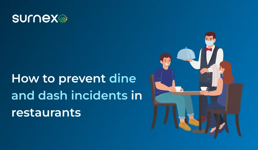 How to Prevent Dine and Dash Incidents in Restaurants