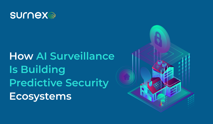 How AI Surveillance Is Building Predictive Security Ecosystems